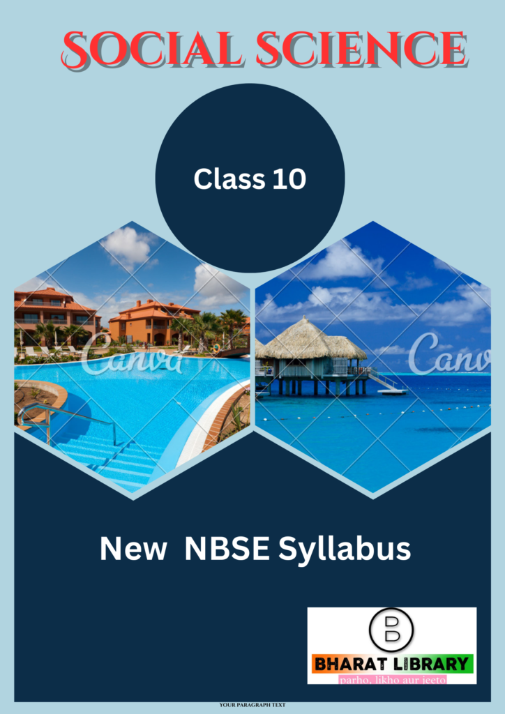 nbse-class-10-social-science-notes-solutions-bharat-library
